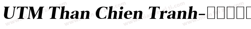 UTM Than Chien Tranh字体转换